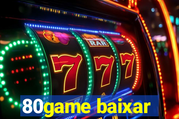 80game baixar